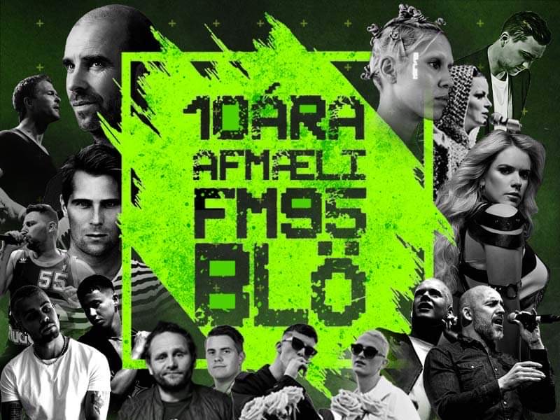 10 ÁRA AFMÆLI FM95BLÖ